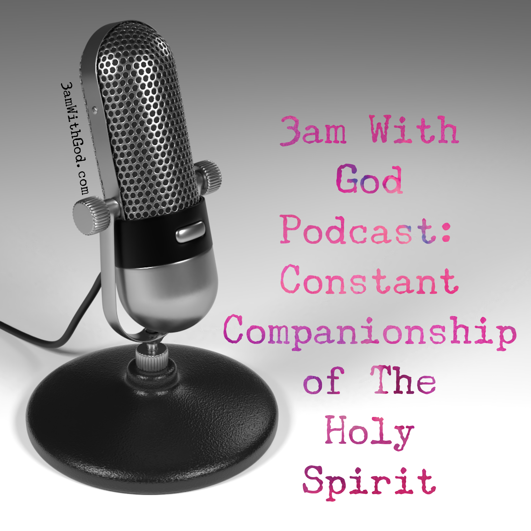 Constant Companionship of the Holy Spirit