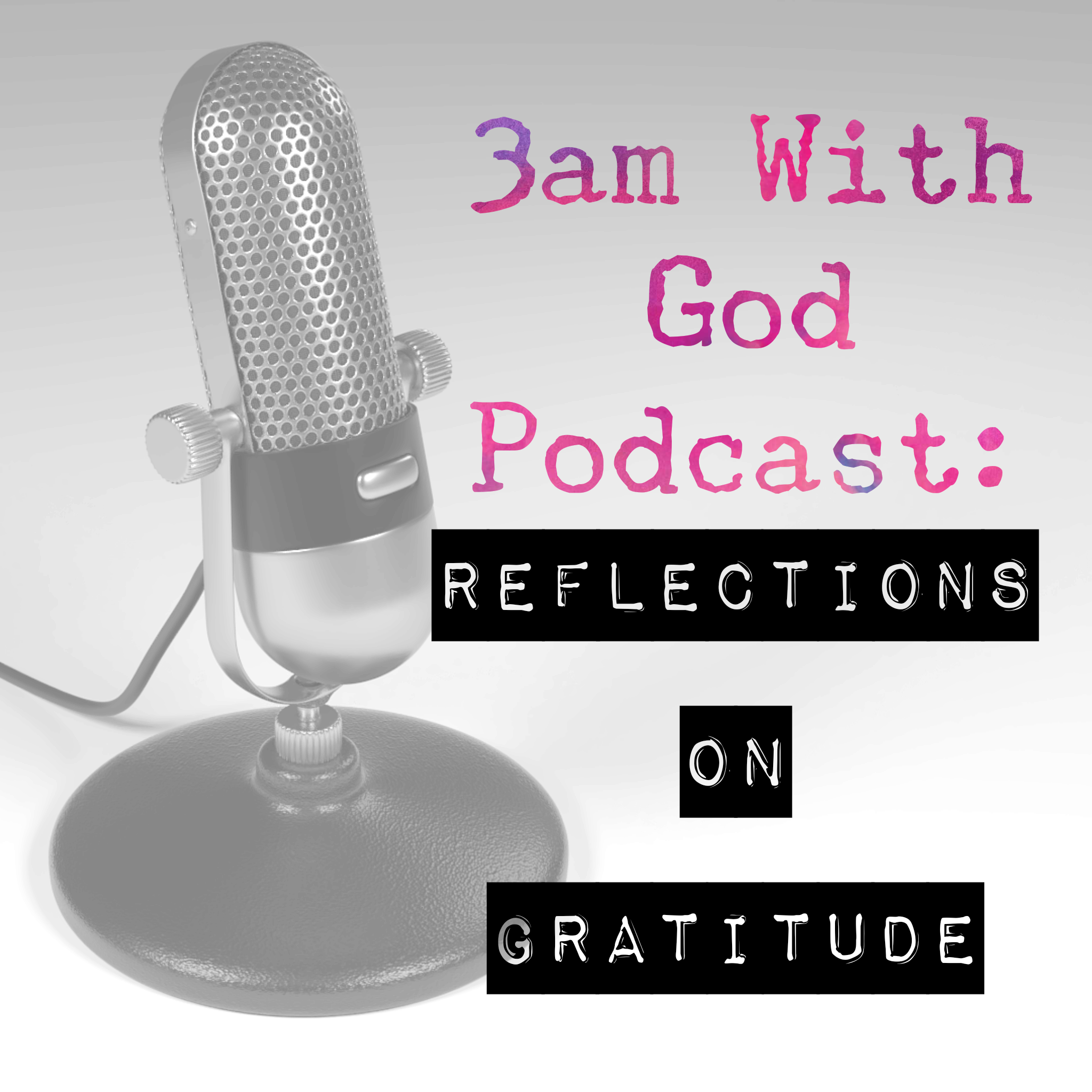 Reflections on Gratitude